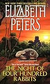 The night of four hundred rabbits - Elizabeth Peters