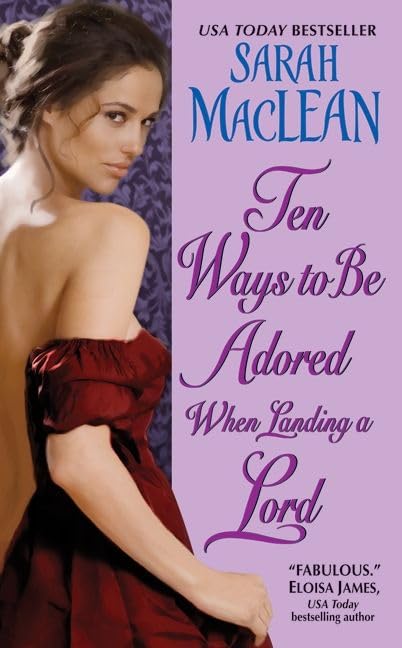 Ten Ways to Be Adored When Landing a Lord book cover
