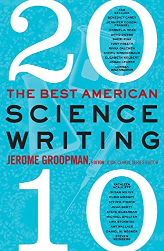 The Best American Science Writing 2010 (By: Jesse Cohen,Jerome Groopman) cover