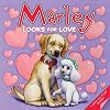Marley Looks for Love