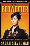 The Bedwetter: Stories of Courage, Redemption, and Pee