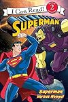 Superman Classic: Superman versus Mongul (I Can Read Level 2)