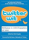 Twitter Wit: Brilliance in 140 Characters or Less