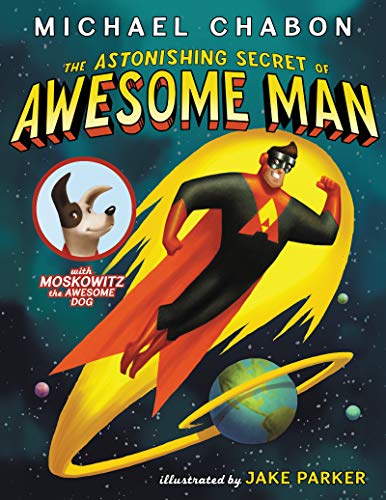Cover of Astonishing Secret of Awesome Man