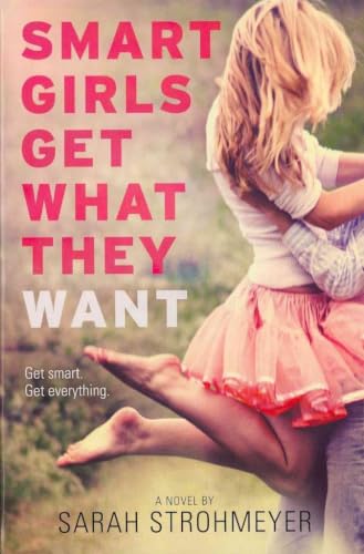Smart Girls Get What They Want book cover