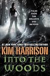 Into the Woods: Tales from the Hollows and Beyond