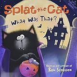 Splat The Cat What Was That