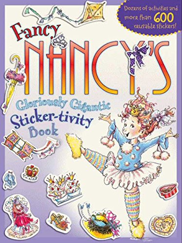 Fancy Nancy's Gloriously Gigantic Sticker-tivity Book book cover