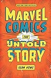 Marvel Comics The Untold Story