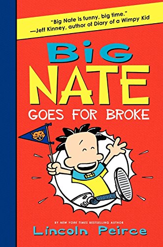 Big Nate Goes for Broke book cover