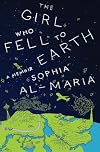 The Girl Who Fell to Earth: A Memoir