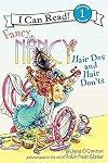 Fancy Nancy: Hair Dos and Hair Don'ts