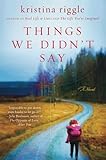 Things We Didn’t Say