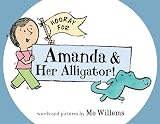 Hooray For Amanda Her Alligator