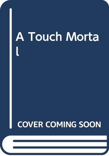 Cover of Touch Mortal