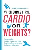 Which Comes First, Cardio or Weights