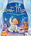 The Silver Moon: Lullabies and Cradle Songs