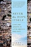 Never the Hope Itself: Love and Ghosts in Latin America and Haiti