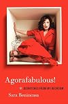 Agorafabulous! Dispatches from My Bedroom