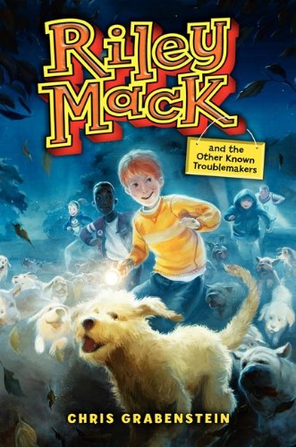 Riley Mack and the Other Known Troublemakers book cover
