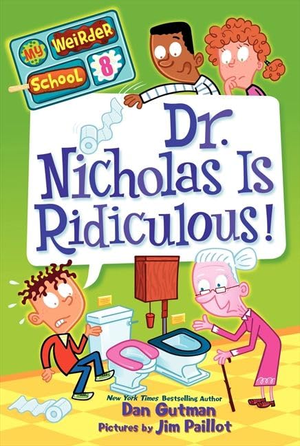 Dr. Nicholas Is Ridiculous! cover