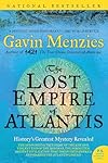 The Lost Empire of Atlantis: History's Greatest Mystery Revealed - Gavin Menzies