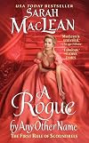 A Rogue by Any Other Name