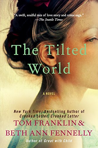The Tilted World (With: Beth Ann Fennelly) cover