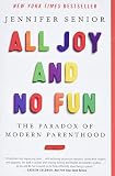 All Joy and No Fun