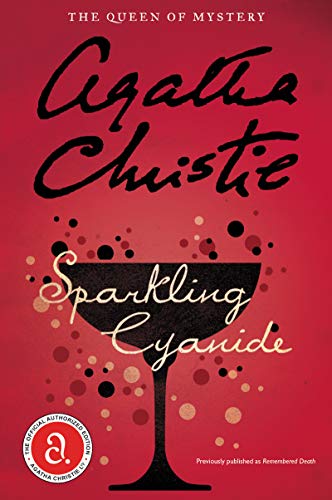 Sparkling Cyanide / Remembered Death book cover