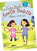 Amelia Bedelia Makes A Friend ( I can read level 1)