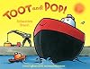 Toot and Pop!
