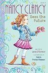 Fancy Nancy: Nancy Clancy Sees the Future