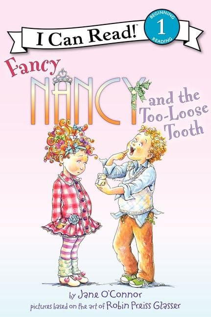 Fancy Nancy and the Too-Loose Tooth book cover