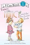 Fancy Nancy and the Too-Loose Tooth