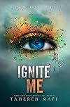 Ignite Me