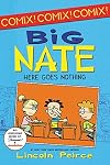 Big Nate: Here Goes Nothing