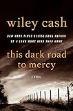 This Dark Road to Mercy