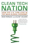 Clean Tech Nation: How the U.S. Can Lead in the New Global Economy
