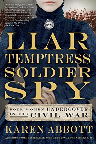 Liar, Temptress, Soldier, Spy book cover