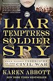 Liar, Temptress, Soldier, Spy