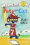 Pete the Cat: Play Ball!
