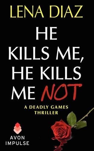 He Kills Me, He Kills Me Not book cover