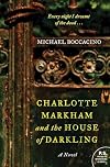 Charlotte Markham and the House of Darkling