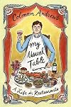 My Usual Table: A Life in Restaurants