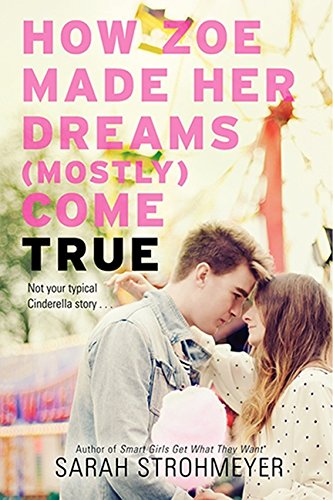 How Zoe Made Her Dreams (Mostly) Come True book cover