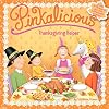 Pinkalicious: Thanksgiving Helper