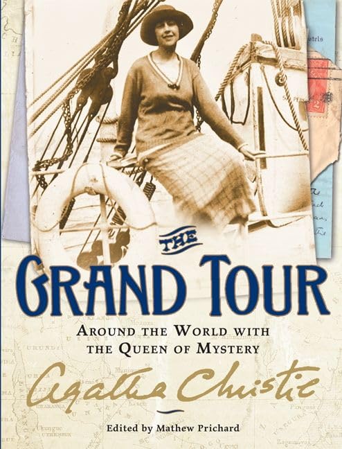 The Grand Tour: Around the World with the Queen of Mystery book cover