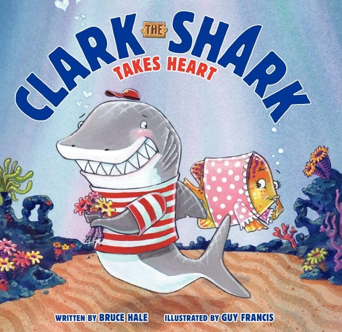 Clark the Shark Takes Heart book cover