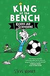 King of the Bench: Kicking & Screaming